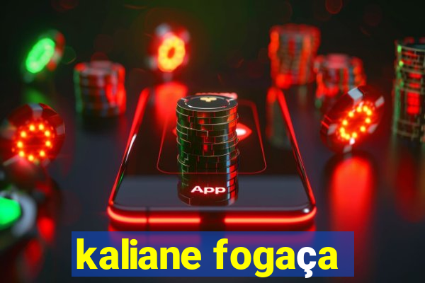 kaliane fogaça